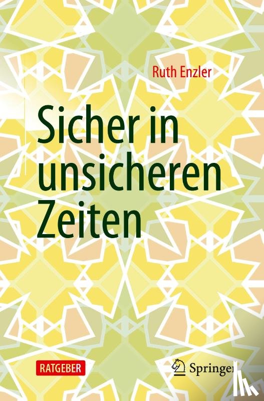 Enzler, Ruth - Sicher in unsicheren Zeiten