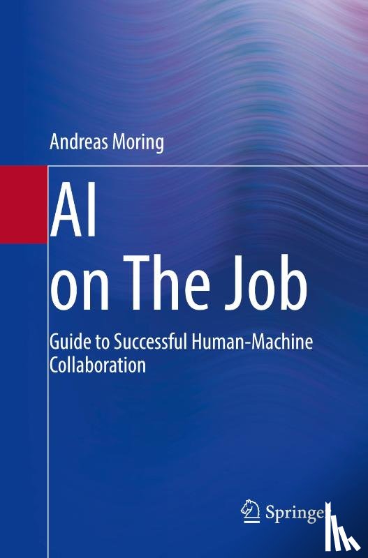 Moring, Andreas - AI on The Job