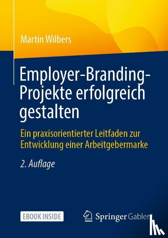 Wilbers, Martin - Employer-Branding-Projekte erfolgreich gestalten