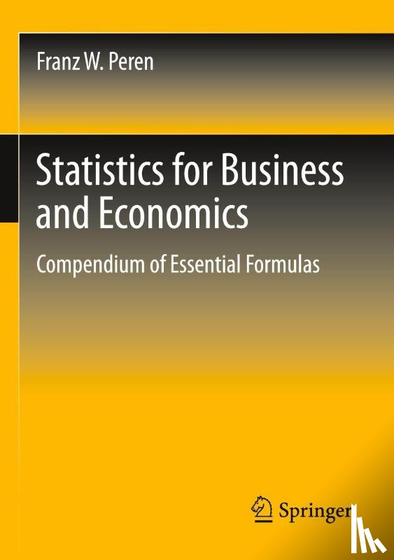 Peren, Franz W. - Statistics for Business and Economics