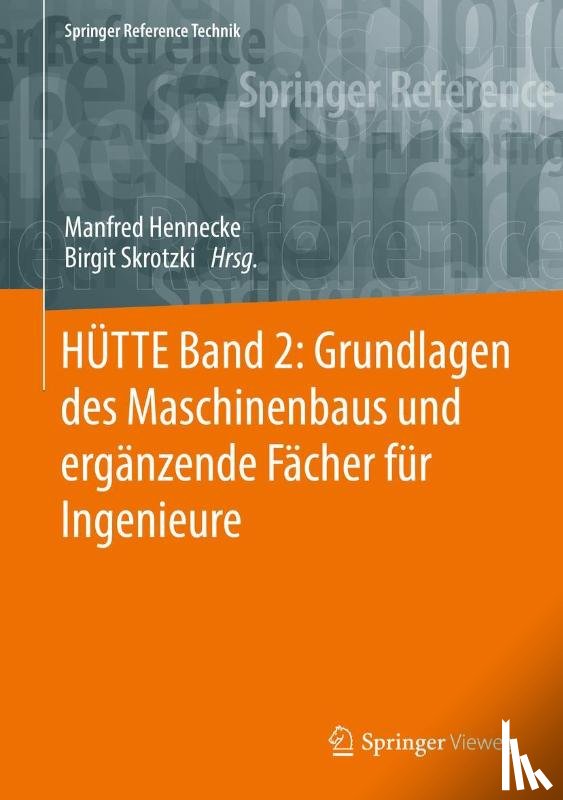  - HÜTTE Band 2: Grundlagen des Maschinenbaus und ergänzende Fächer für Ingenieure