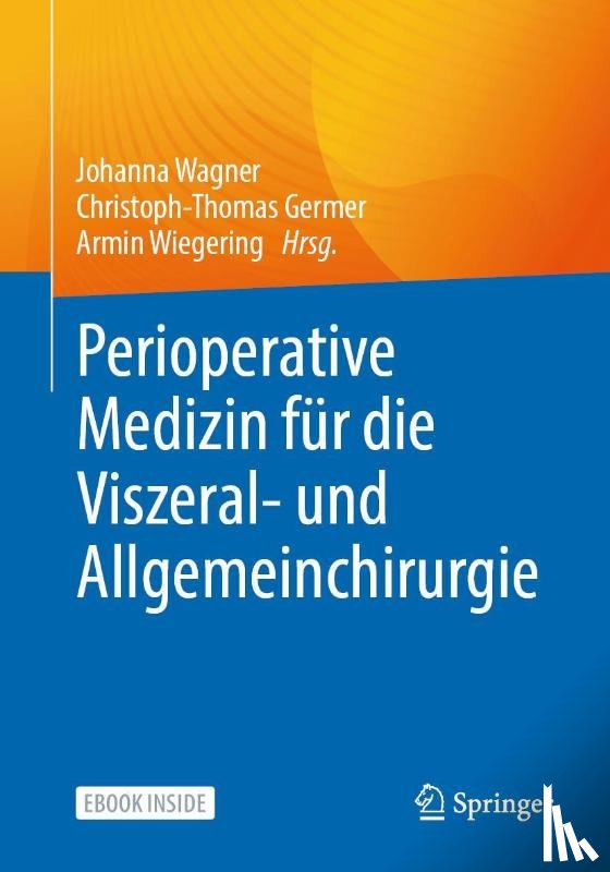  - Perioperative Medizin für die Allgemein- und Viszeralchirurgie