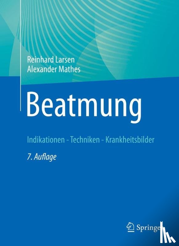 Larsen, Reinhard, Mathes, Alexander - Beatmung