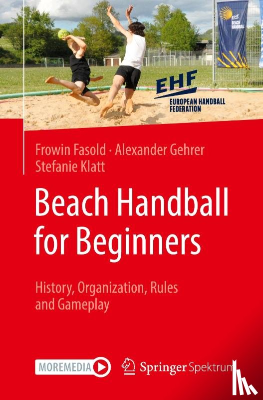 Fasold, Frowin, Gehrer, Alexander, Klatt, Stefanie - Beach Handball for Beginners