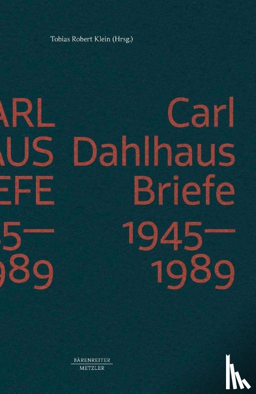  - Carl Dahlhaus: Briefe 1945-1989