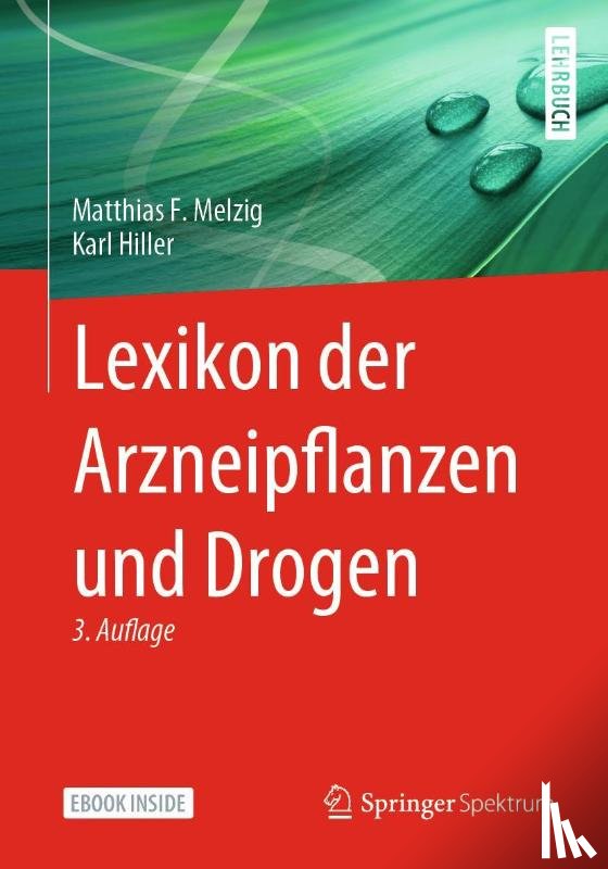 Melzig, Matthias F., Hiller, Karl - Lexikon der Arzneipflanzen und Drogen