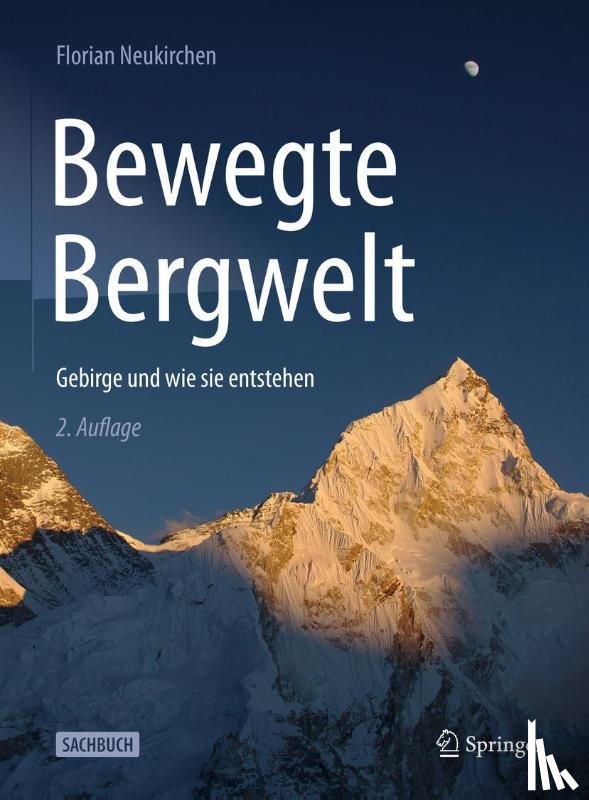 Neukirchen, Florian - Bewegte Bergwelt