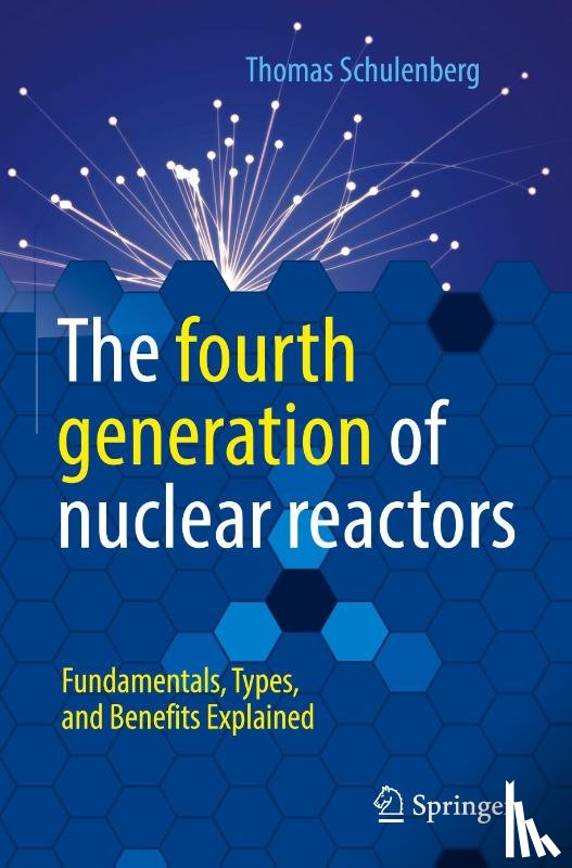Schulenberg, Thomas - The fourth generation of nuclear reactors
