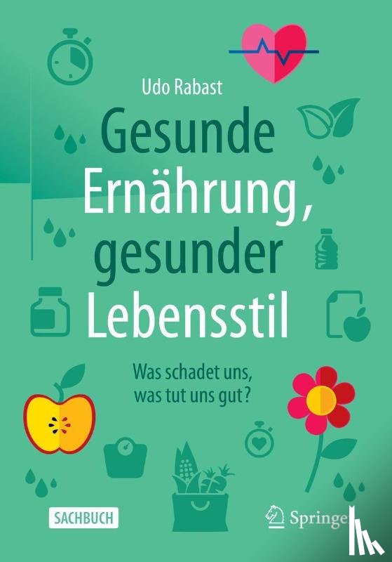 Rabast, Udo - Gesunde Ernährung, gesunder Lebensstil