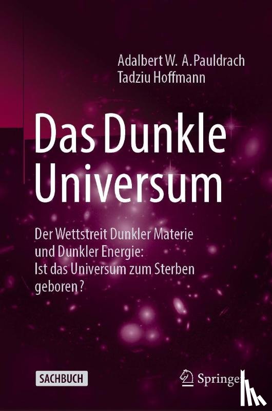 Pauldrach, Adalbert W. A., Hoffmann, Tadziu - Das Dunkle Universum