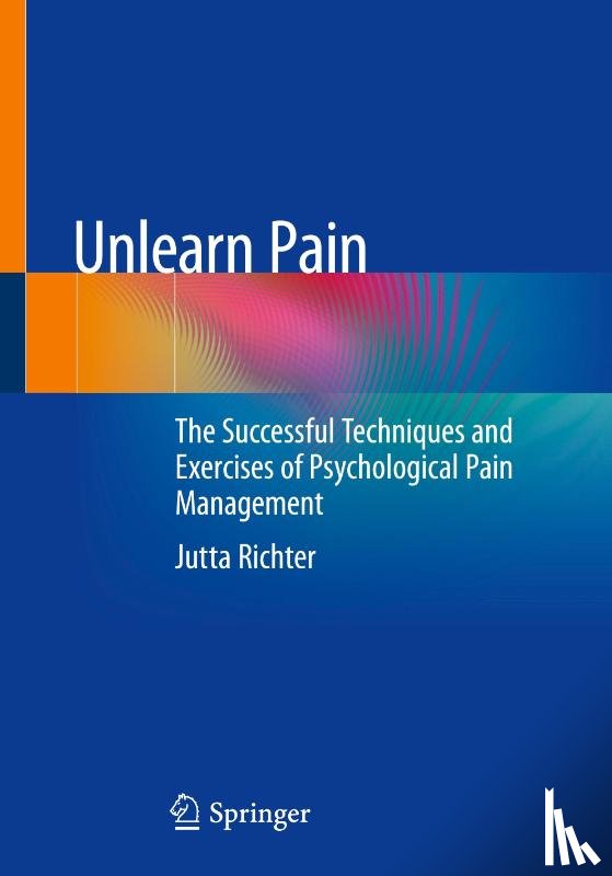 Richter, Jutta - Unlearn Pain