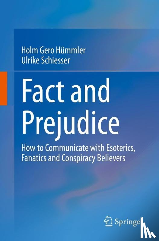 Hummler, Holm Gero, Schiesser, Ulrike - Fact and Prejudice
