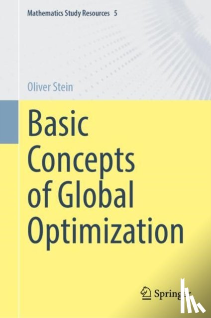 Stein, Oliver - Basic Concepts of Global Optimization