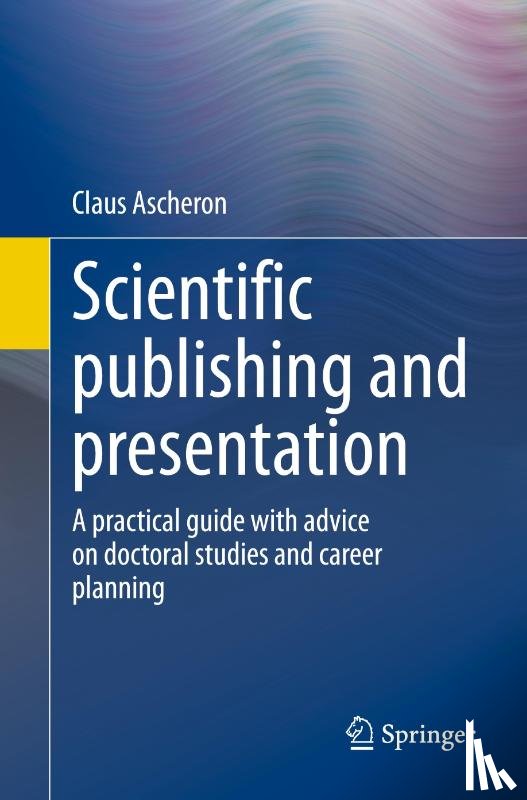 Ascheron, Claus - Scientific publishing and presentation