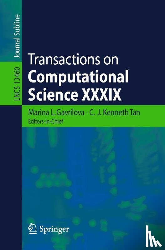  - Transactions on Computational Science XXXIX