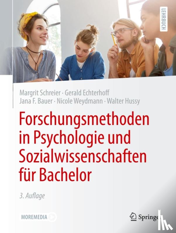 Schreier, Margrit, Echterhoff, Gerald, Hussy, Walter, Weydmann, Nicole - Forschungsmethoden in Psychologie und Sozialwissenschaften für Bachelor
