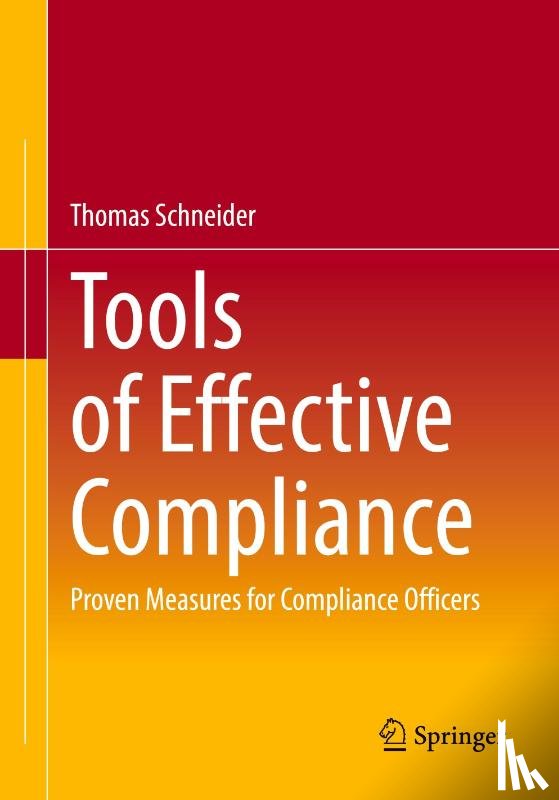 Schneider, Thomas - Tools of Effective Compliance