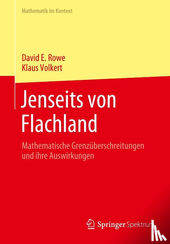 Rowe, David E., Volkert, Klaus - Jenseits von Flachland