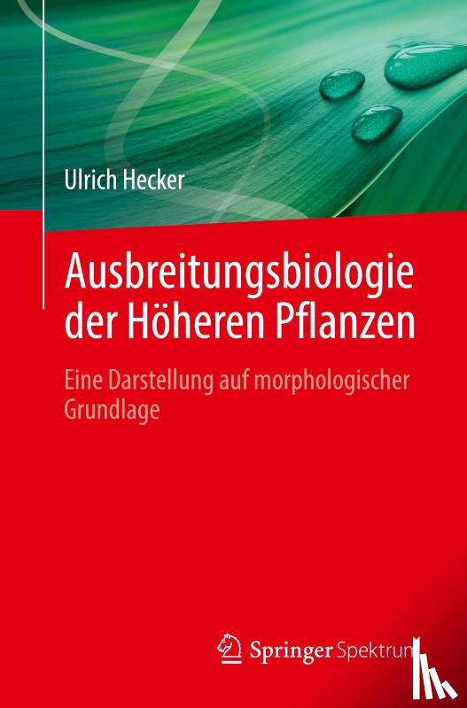 Hecker, Ulrich - Ausbreitungsbiologie der Hoheren Pflanzen