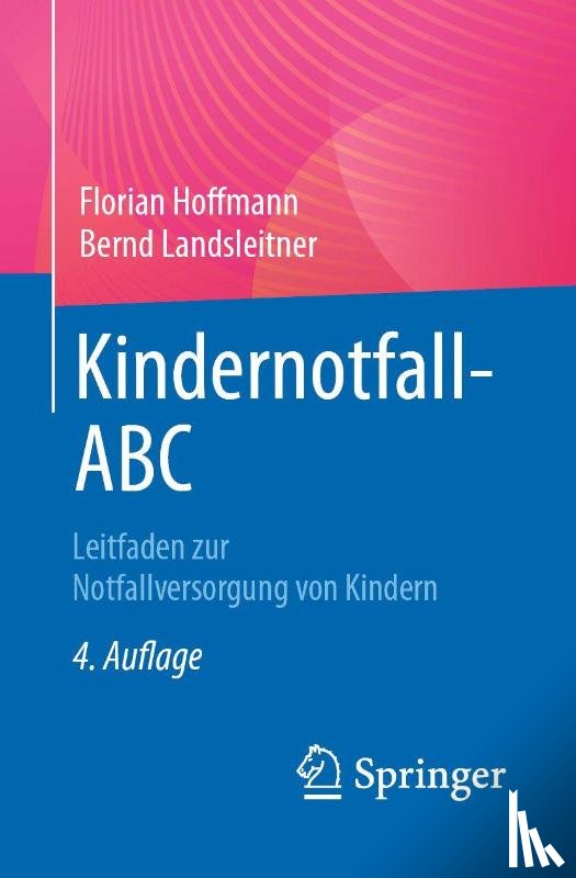 Hoffmann, Florian, Landsleitner, Bernd - Kindernotfall-ABC