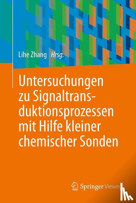  - Untersuchungen zu Signaltransduktionsprozessen mit Hilfe kleiner chemischer Sonden