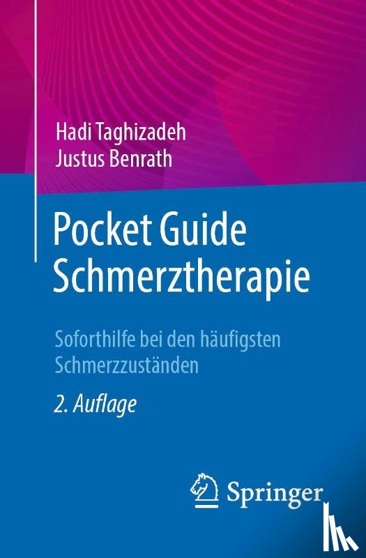 Taghizadeh, Hadi, Benrath, Justus - Pocket Guide Schmerztherapie
