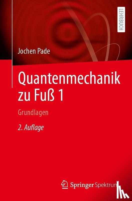 Pade, Jochen - Quantenmechanik zu Fuß 1