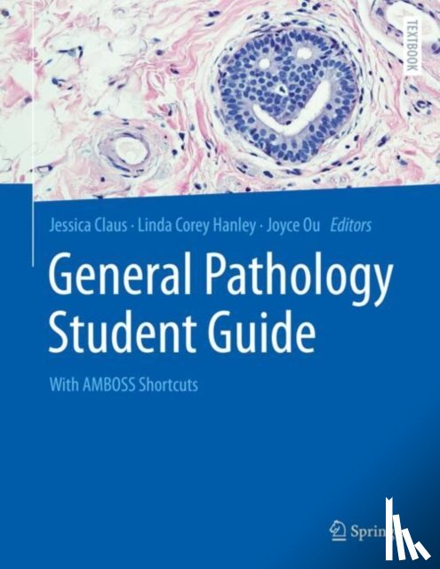  - General Pathology Student Guide