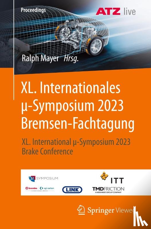  - XL. Internationales µ-Symposium 2023 Bremsen-Fachtagung