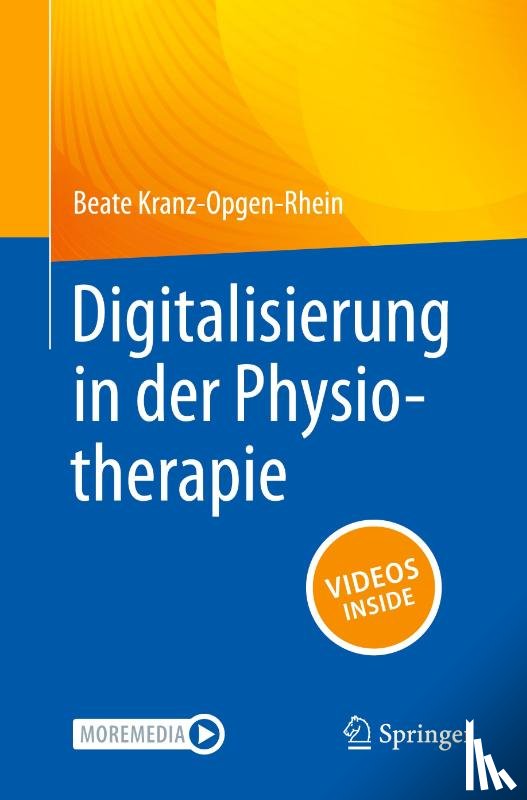 Kranz-Opgen-Rhein, Beate - Digitalisierung in der Physiotherapie