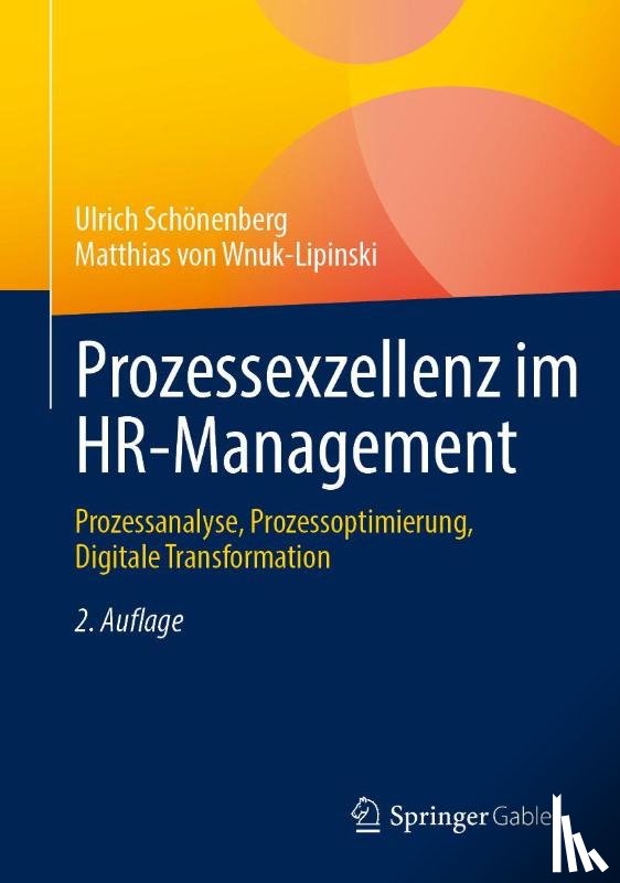 Wnuk-Lipinski, Matthias von, Schönenberg, Ulrich - Prozessexzellenz im HR-Management