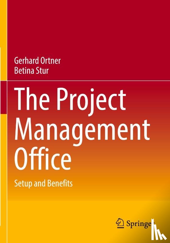 Stur, Betina, Ortner, Gerhard - The Project Management Office