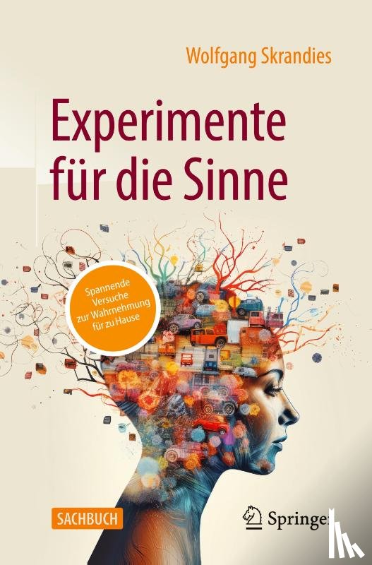 Skrandies, Wolfgang - Experimente für die Sinne