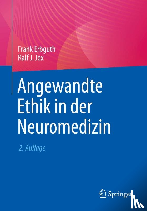  - Angewandte Ethik in der Neuromedizin
