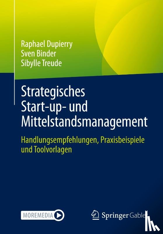 Dupierry, Raphael, Treude, Sibylle, Binder, Sven - Strategisches Start-up- und Mittelstandsmanagement