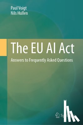 Voigt, Paul, Hullen, Nils - The EU AI Act
