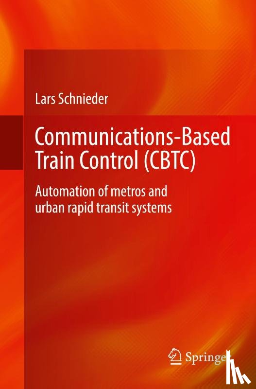 Schnieder, Lars - Communications-Based Train Control (CBTC)