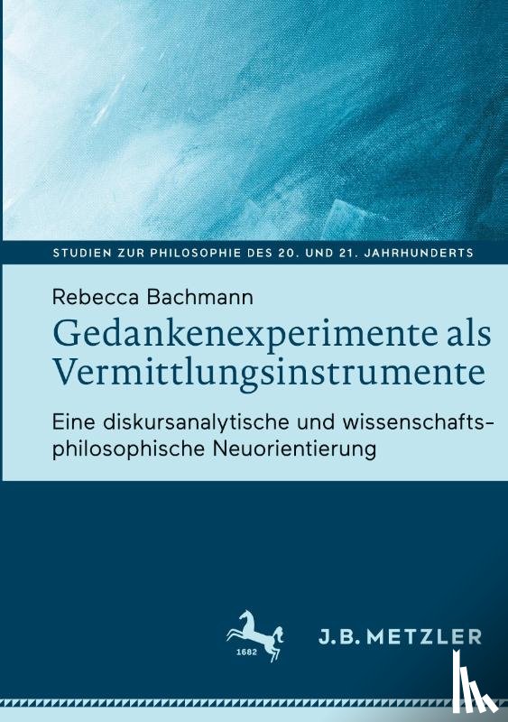 Bachmann, Rebecca - Gedankenexperimente als Vermittlungsinstrumente