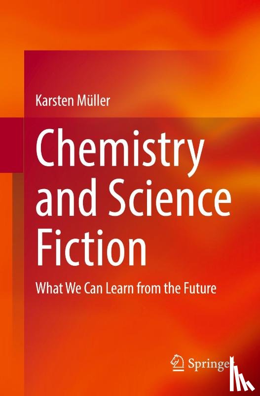 Muller, Karsten - Chemistry and Science Fiction