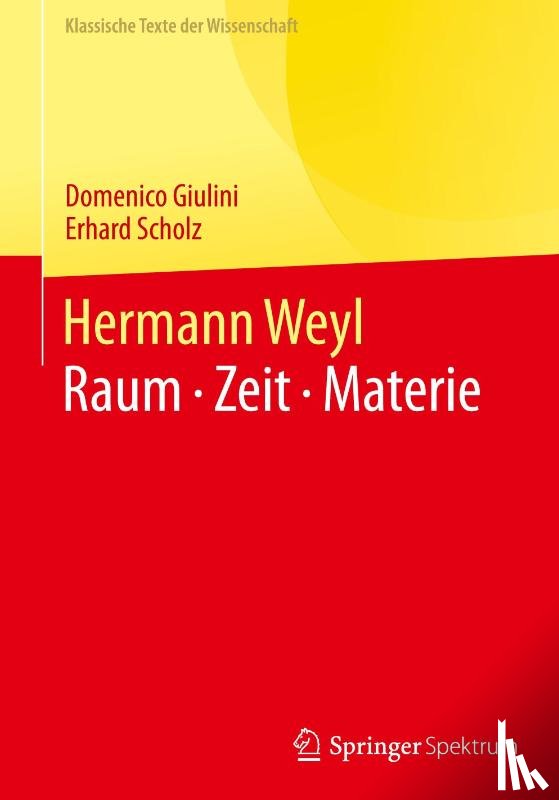 Giulini, Domenico, Scholz, Erhard - Hermann Weyl