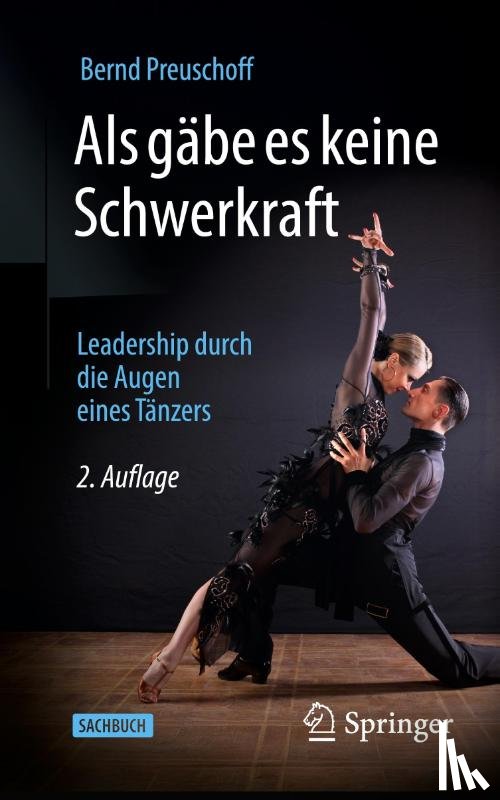 Preuschoff, Bernd - Als gabe es keine Schwerkraft