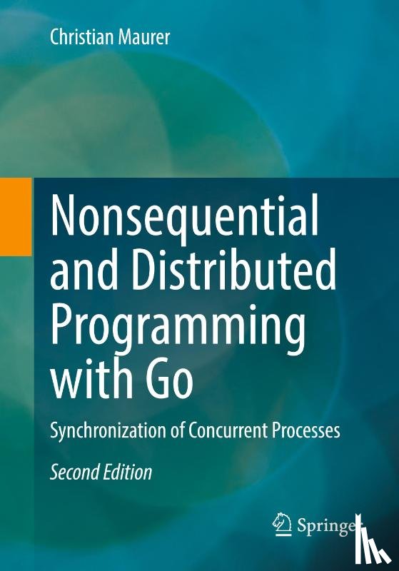 Maurer, Christian - Nonsequential and Distributed Programming with Go