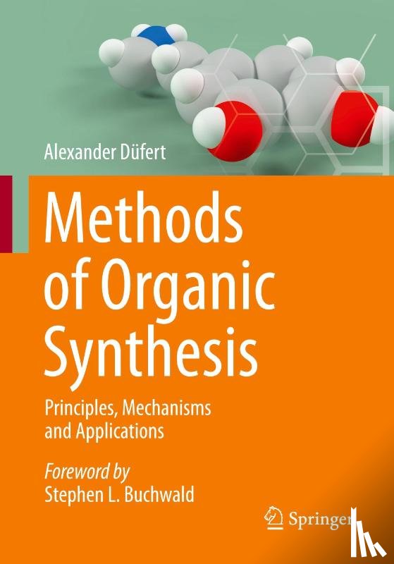 Dufert, Alexander - Methods of Organic Synthesis