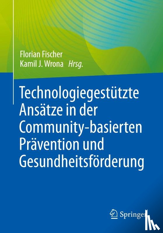  - Technologiegestützte Ansätze in der Community-basierten Prävention und Gesundheitsförderung