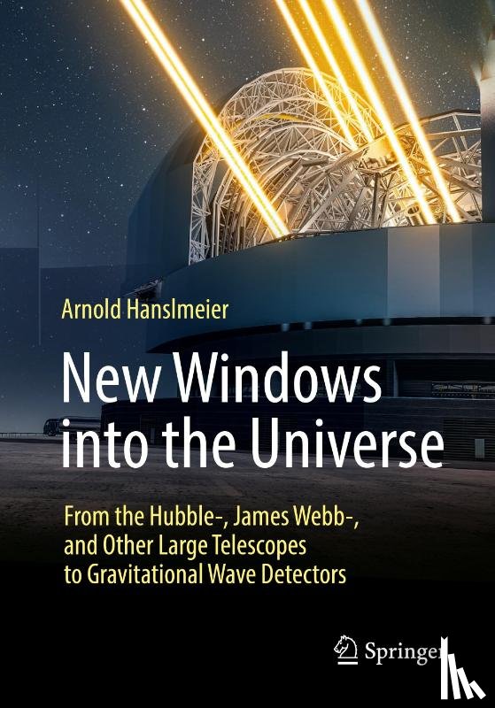 Hanslmeier, Arnold - New Windows into the Universe
