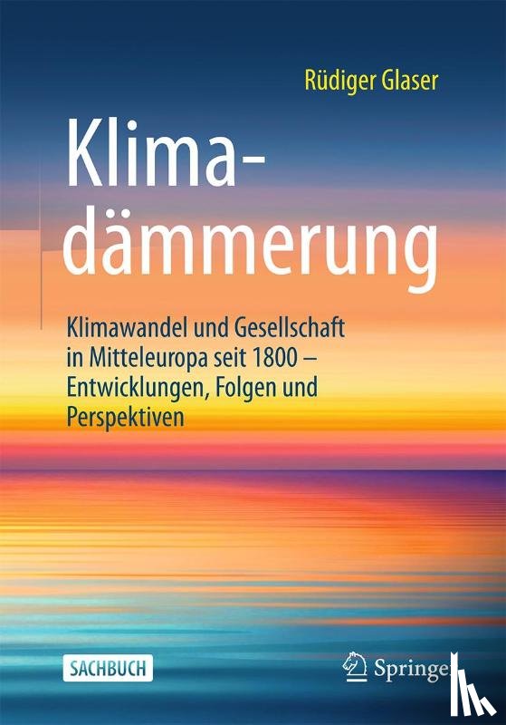 Glaser, Rüdiger - Klimadämmerung