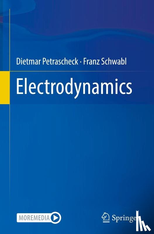 Petrascheck, Dietmar, Schwabl, Franz - Electrodynamics
