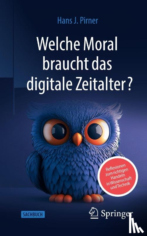 Pirner, Hans J. - Welche Moral braucht das digitale Zeitalter?