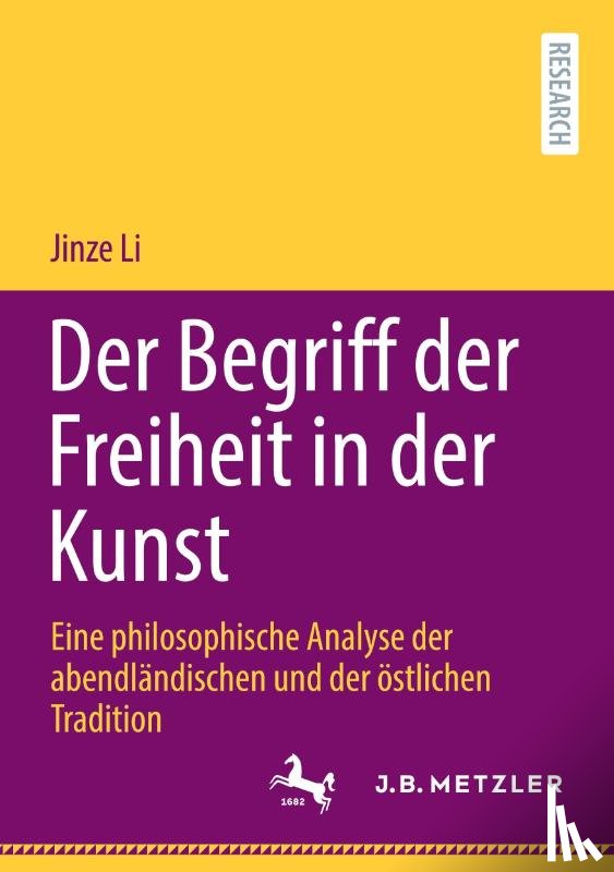 Li, Jinze - Der Begriff der Freiheit in der Kunst