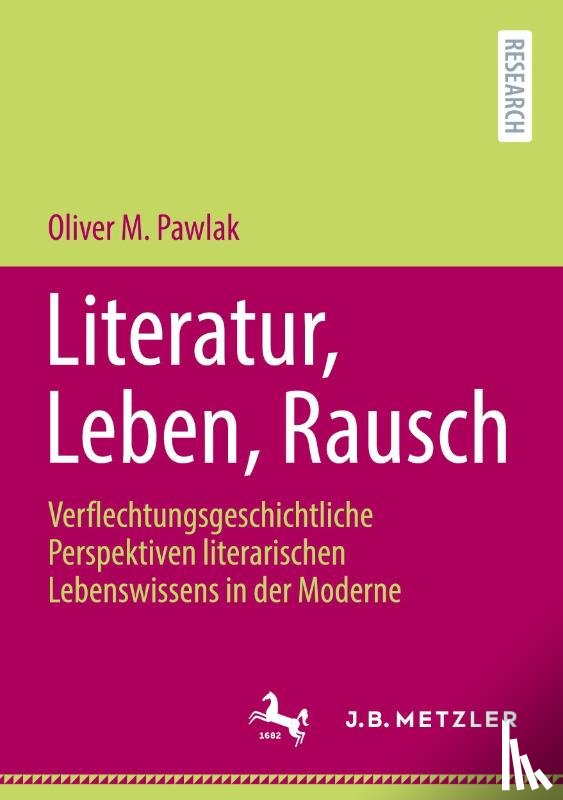 Pawlak, Oliver M. - Literatur, Leben, Rausch